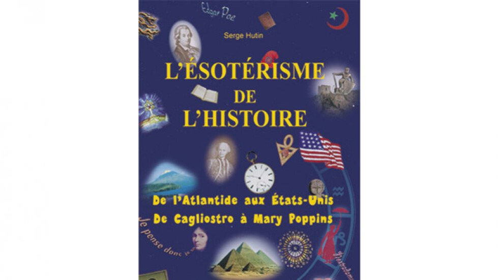 L'ésotérisme de l'histoire