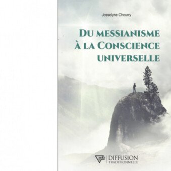 Du messianisme à la conscience universelle