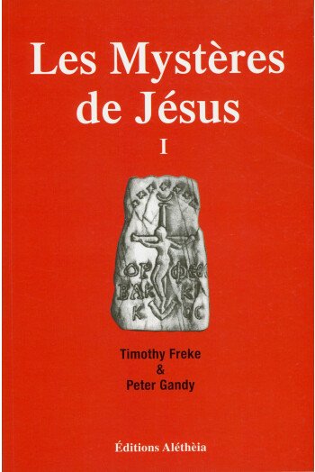 Les mystères de Jésus – Tome 1