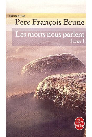Les morts nous parlent – Tome 1
