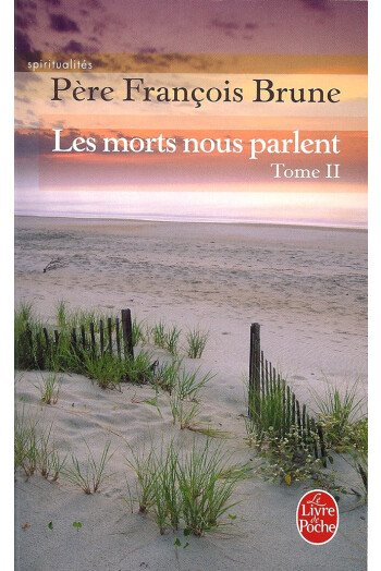 Les morts nous parlent – Tome 2