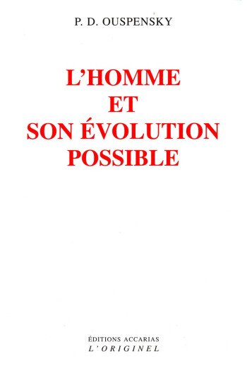 L’homme et son évolution possible