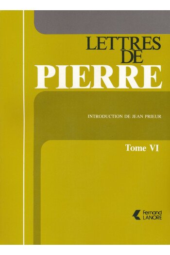Lettres de Pierre - Tome 6