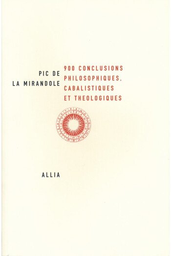 900 conclusions philosophiques, cabalistiques et théologiques