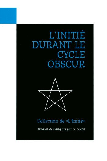 L'initié durant le cycle obscur par son élève