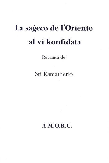 La sageco de l’Oriento al vi konfidata
