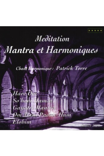 MEDITATION MANTRA ET HARMONIQUES CD
