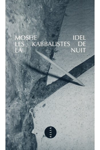 Les kabbalistes de la nuit