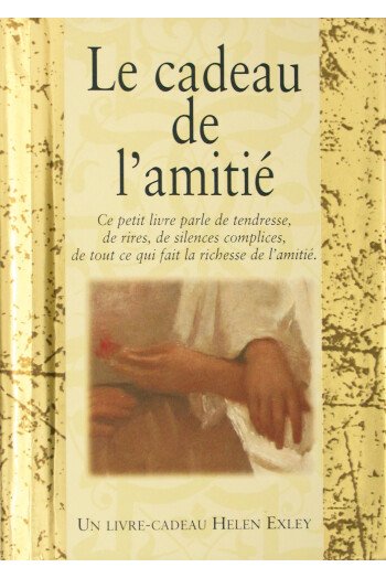 Le cadeau de l'amitié