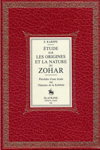 ETUDE SUR LES ORIGINES ET LA NATURE DU ZOHAR