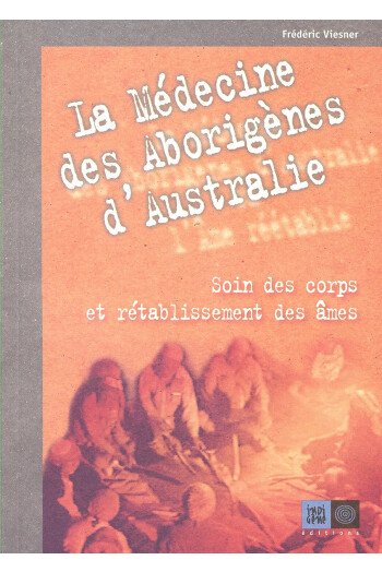 La médecine des Aborigènes d’Australie