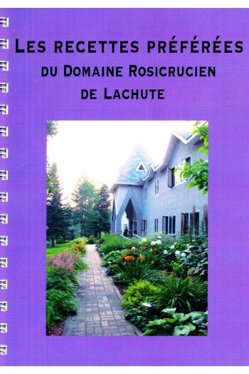 Les recettes préférées du domaine rosicrucien