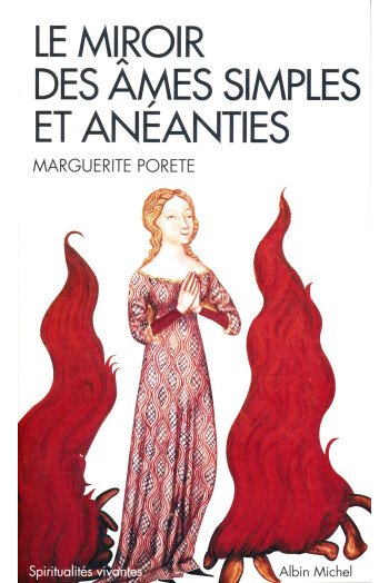 Le miroir des âmes simples et anéanties